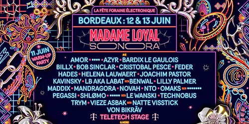 MADAME LOYAL x SONORA : BORDEAUX 2026