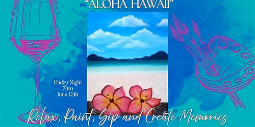 Paint and Sip Columbus \/ Aloha Hawaii