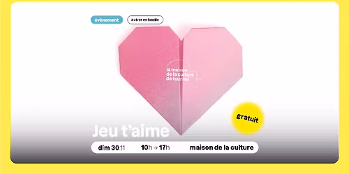 \u00c9V\u00c9NEMENT - Jeu t'aime