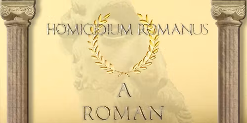 Homicidium Romanus Murder Mystery