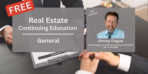 FREE Real Estate General CE with Jimmy Dague & Dwellness Home Warranty.