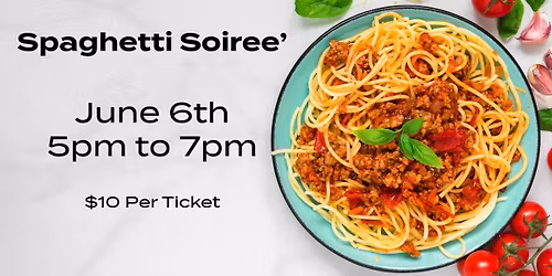Spaghetti Soiree\u2019 2026 - Youth Camp Fundraiser