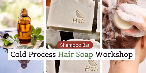 Cold Process Hair Soap | Shampoo Bar Workshop | PH-Balanced Recipe