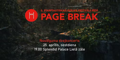 Dzejas festiv\u0101la "PAGE BREAK" nosl\u0113guma dzejkoncerts