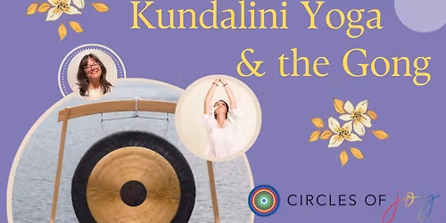 Kundalini Yoga & Gong Bath \u2728 Awaken vitality & Restore balance