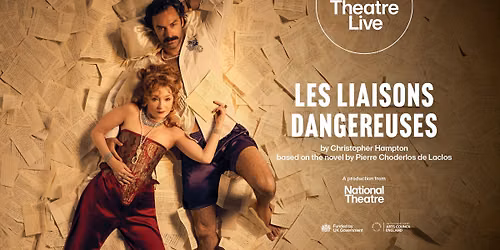 Paramount On Screen: National Theatre Live in HD\u2014Les Liaisons Dangereuses