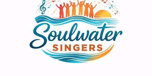 Soul-Water Singers (Casual Choir)