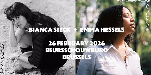 BIANCA STECK + EMMA HESSELS | BEURSSCHOUWBURG BRUSSEL