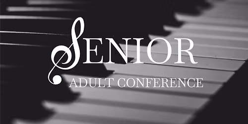 Senior Adult Conference