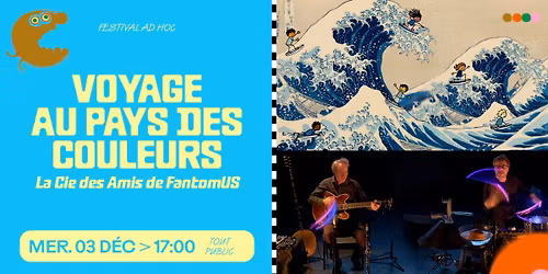 \u00ab Voyage au pays des couleurs \u00bb, Cie Les Amis de FantomUS \u00b7 Le Tetris
