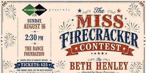 AUDITIONS for The Miss Firecracker Contest by Beth Henley