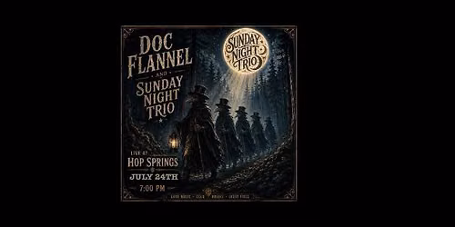 Doc Flannel & Sunday Night Trio
