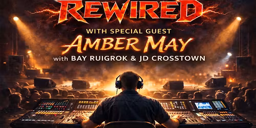 BENEFIT Concert 4 Steve Meacher HW Sound Tech feat. REWIRED, AMBER MAY, BAY RUIGROK, JD CROSSTOWNSS