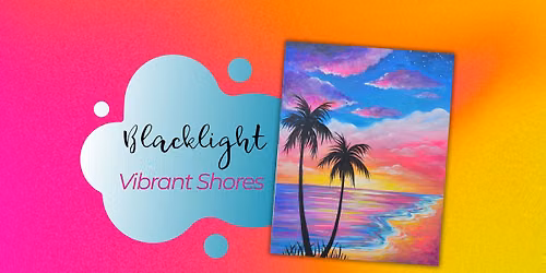 Blacklight Vibrant Shores