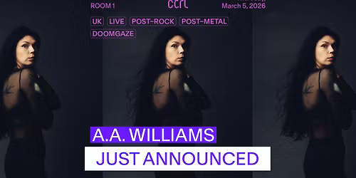 ctrl LIVE: A.A. Williams [UK]