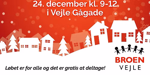 Julel\u00f8b den 24. december i Vejle \u2764\ufe0f - St\u00f8t udsatte b\u00f8rn med BROEN Vejle