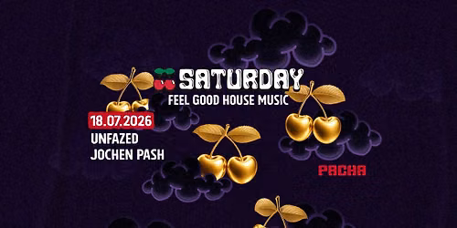 Saturday w\/ Unfazed, Jochen Pash