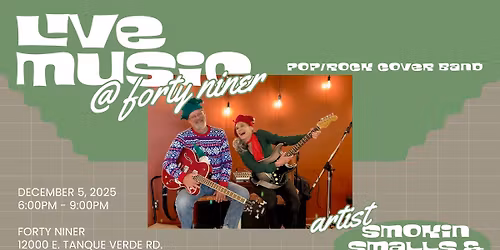 LIVE MUSIC - Smokin Smalls & Hot Toddy - The Bar @ Forty Niner