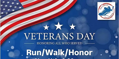 Veteran\u2019s Day - Run\/Walk\/Honor