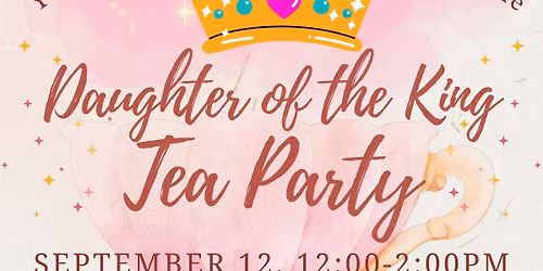 Daughter of the King Tea Party