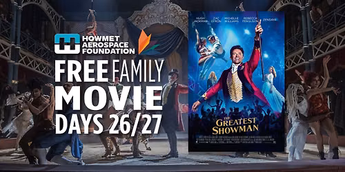 Free Family Movie Days: The Greatest Showman (Sing-Along)