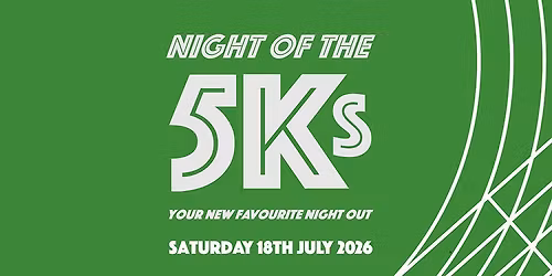Night of the 5ks