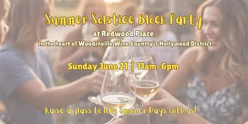 Redwood Place Summer Solstice Block Party!