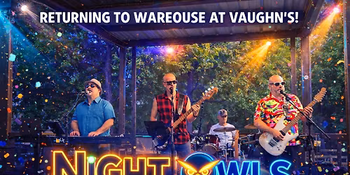 Night Owls return to Warehouse at Vaughn\u2019s