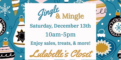 Jingle & Mingle Holiday Open House
