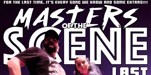 Masters of the Scene: The Last Ever Gig