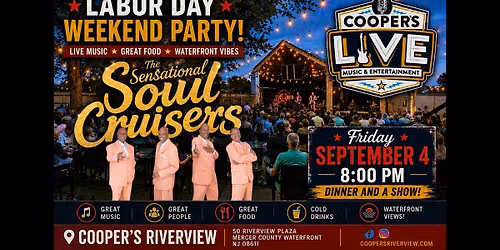 The Sensational Soul Cruisers Dinner Dance Party at Cooper's Riverview!