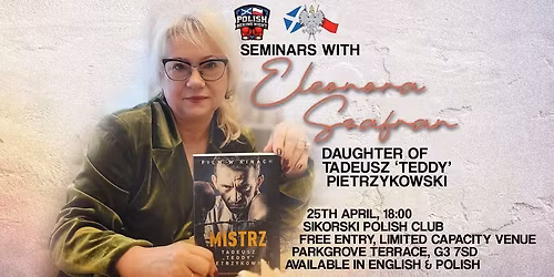 Seminars with Eleonora Szafran \u2013 the daughter of Tadeusz \u201cTeddy\u201d Pietrzykowski