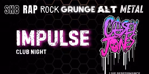 IMPULSE - Casey Jones