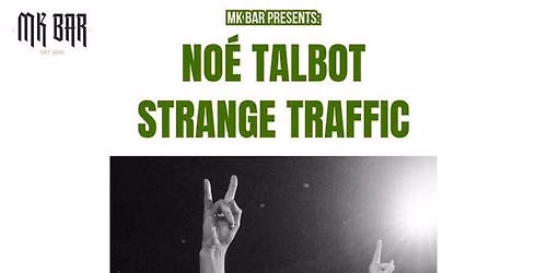 NOE TALBOT & STRANGE TRAFFIC - ROCK & FOLK SHOW LIVE AT THE MK BAR