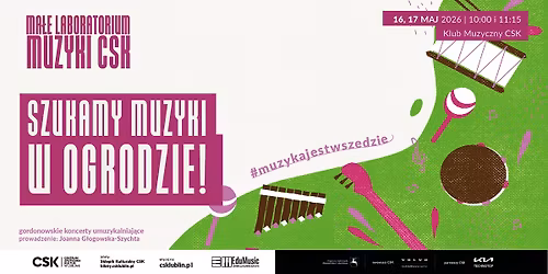 Ma\u0142e Laboratorium Muzyki | Szukamy muzyki w ogrodzie