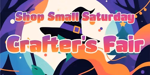 Shop Small Saturday Crafter's Fair