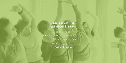 \ud83e\uddd8\u200d\u2640\ufe0f Free Senior Yoga with Sally Haydon \u2013 Gentle Movement & Stretching (Ages 65+)