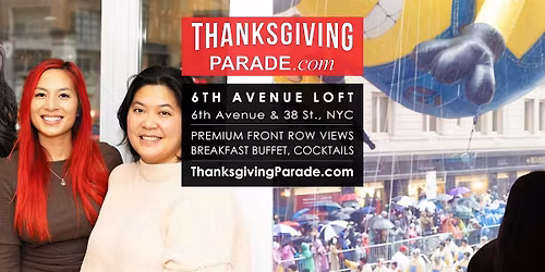 NYC Thanksgiving Day Parade Viewing Brunch 6TH AVENUE LOFT 2026