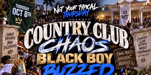 NYTT PRESENTS: COUNTRY CLUB CHAOS #WASTEDEDITION