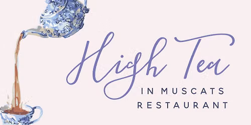 Vines High Tea - August