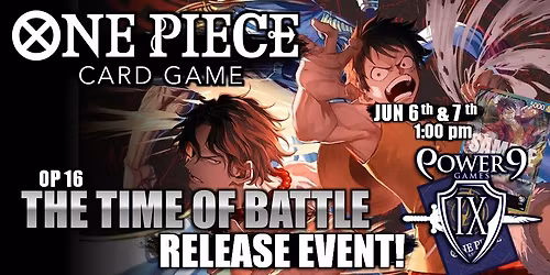 One Piece TCG: OP16 "The Time of Battle" Release Event
