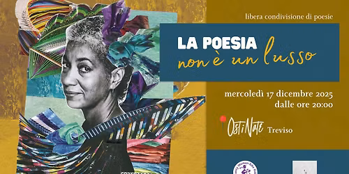 La Poesia non \u00e8 un Lusso \uff5elibera condivisione di poesie \ud83d\udccd OstiNate Treviso