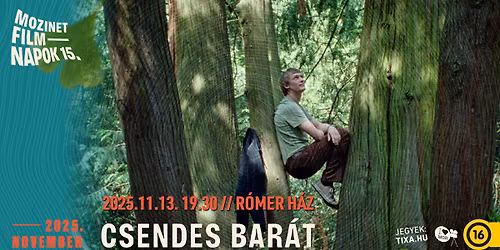 Csendes bar\u00e1t \/\/ 15. Mozinet Filmnapok, Gy\u0151r