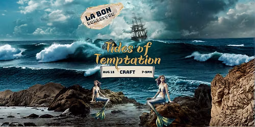 La Bon Burlesque Presents: Tides of Temptation