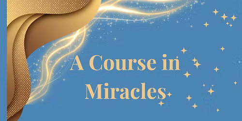 A Course in Miracles