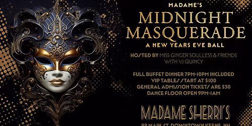 Madame's Midnight Masquerade: New Years Eve Ball