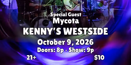 Chirp wsg Mycota @ Kenny's Westside