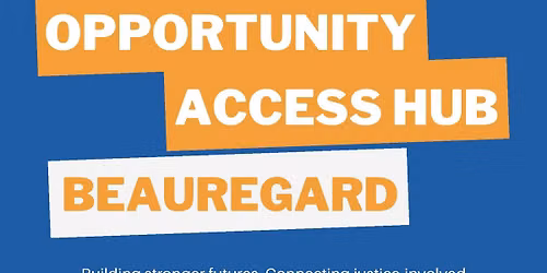 Opportunity Access Hub  - Beauregard
