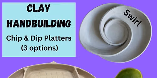Clay Hand Building: Chip\/Dip Platter: Football or Regular