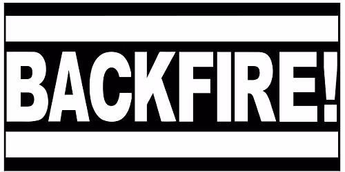 BACKFIRE! & Crushing Caspars